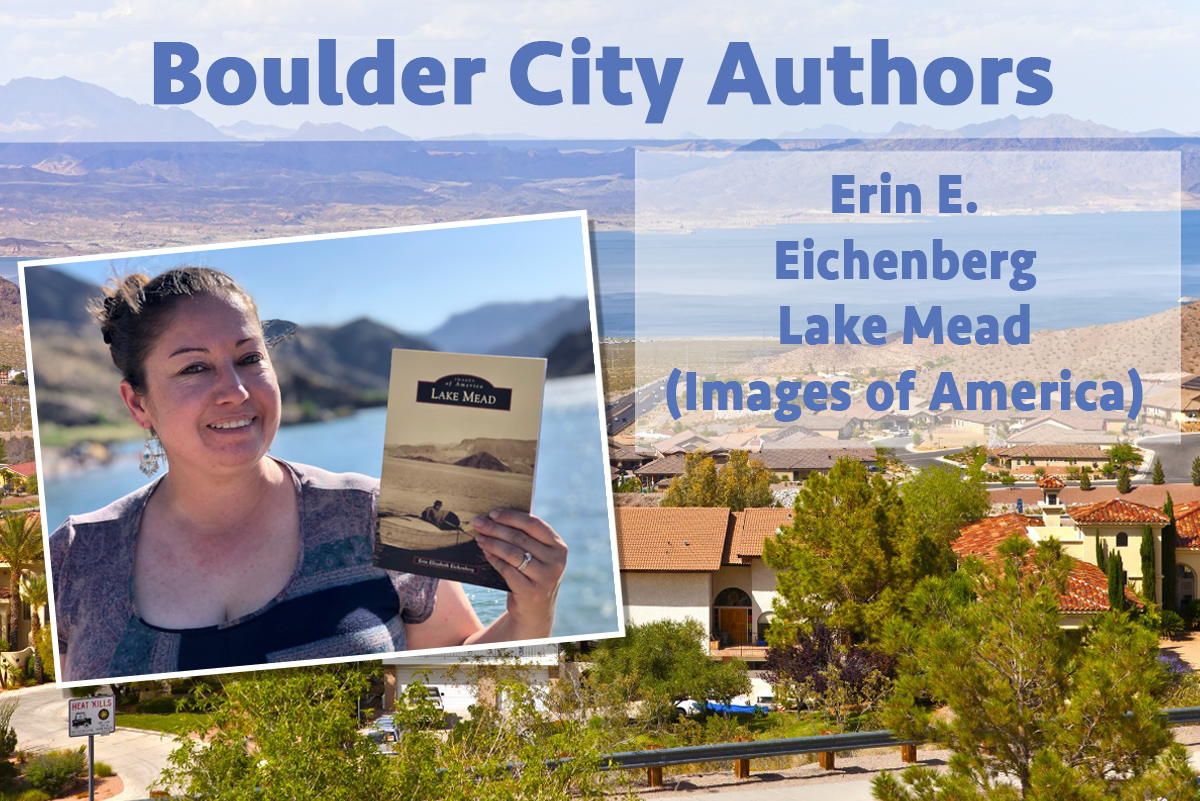Authors Erin Eichenberg Boulder City, NV
