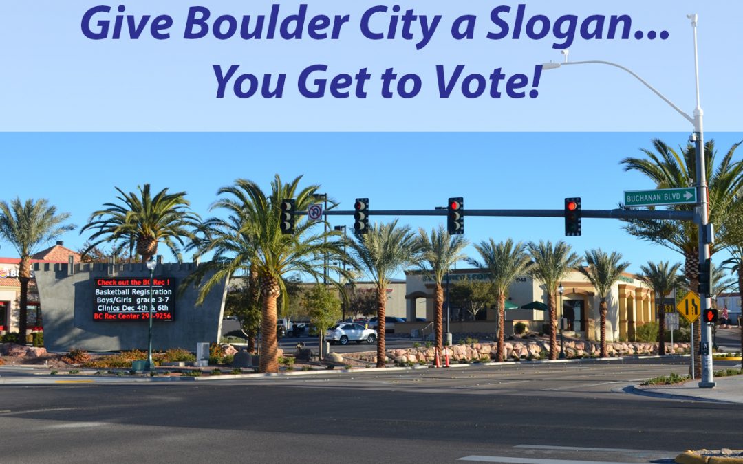 You Get to Vote: Help Choose Boulder City’s New Slogan