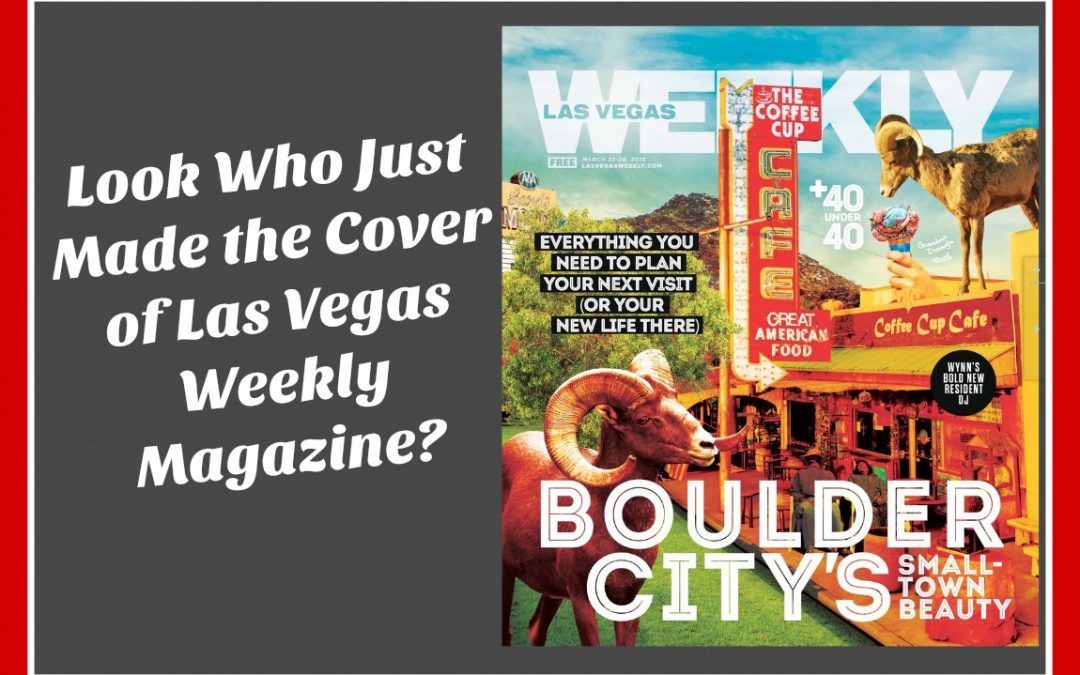Boulder City Featured on the Cover of Las Vegas Weekly!
