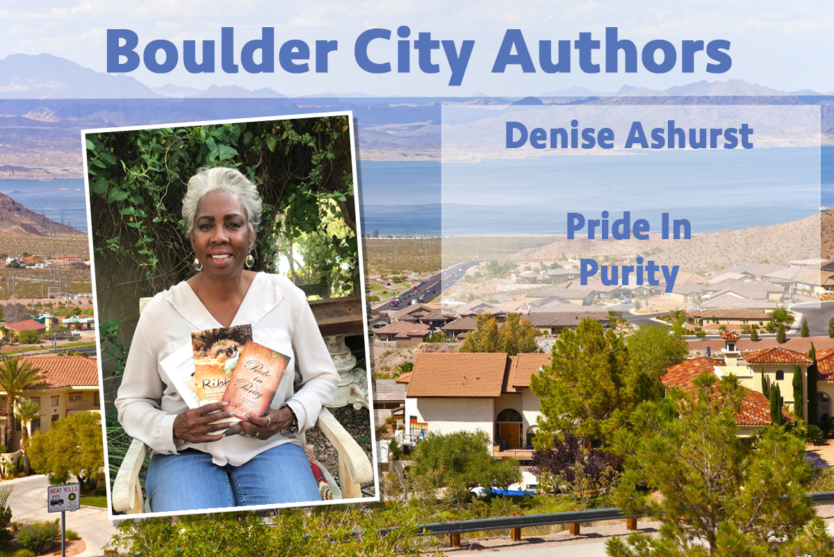 Local Authors Denise Ashurst Boulder City, NV