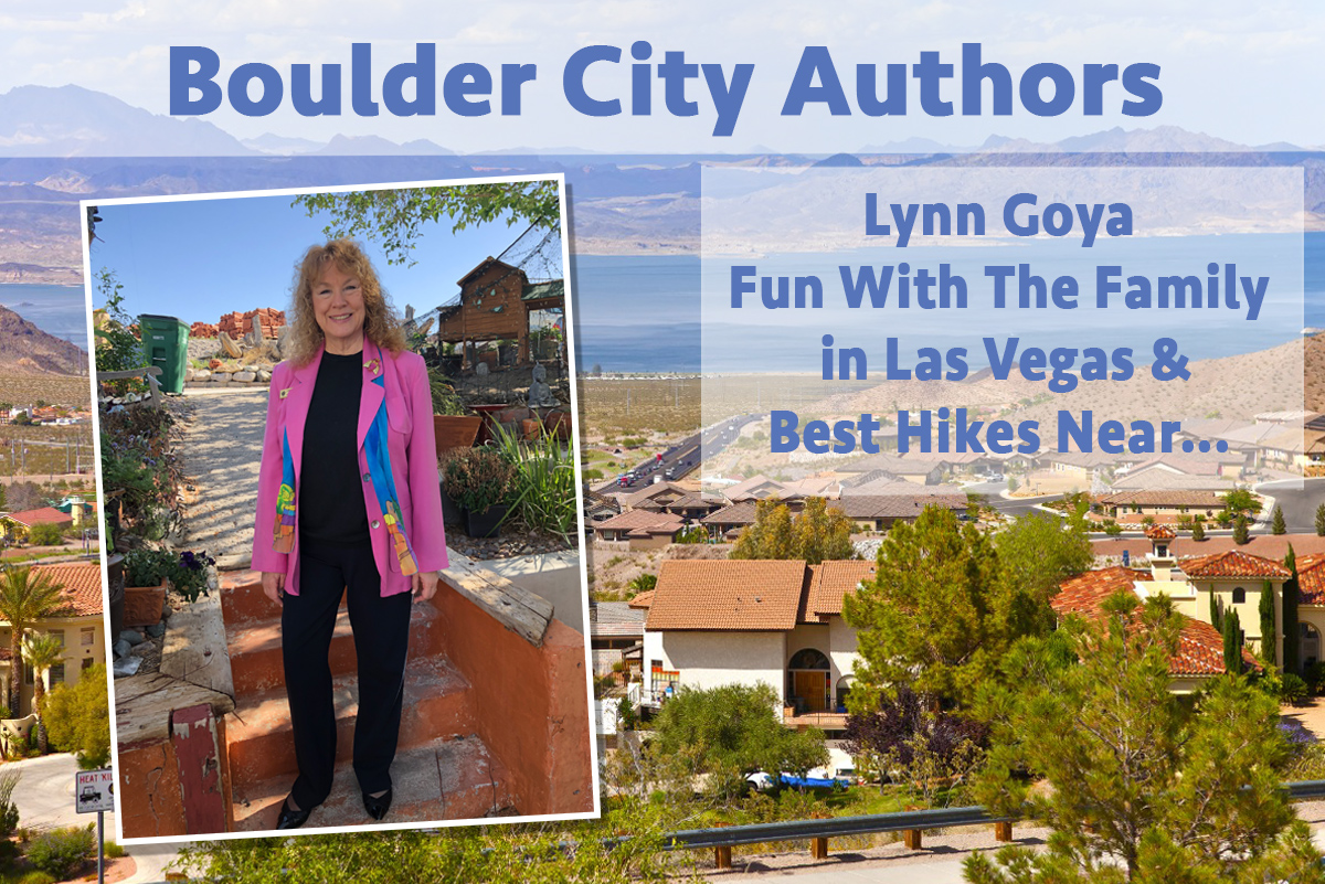 Local Authors Lynn Goya Boulder City, Nevada