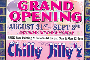Chilly Jilly'z Grand Opening This Weekend