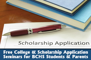 Free College & Scholarship Application Seminars for BCHS'ers