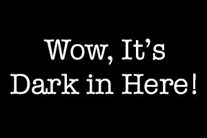 And...Lights Out (just for a little bit)...