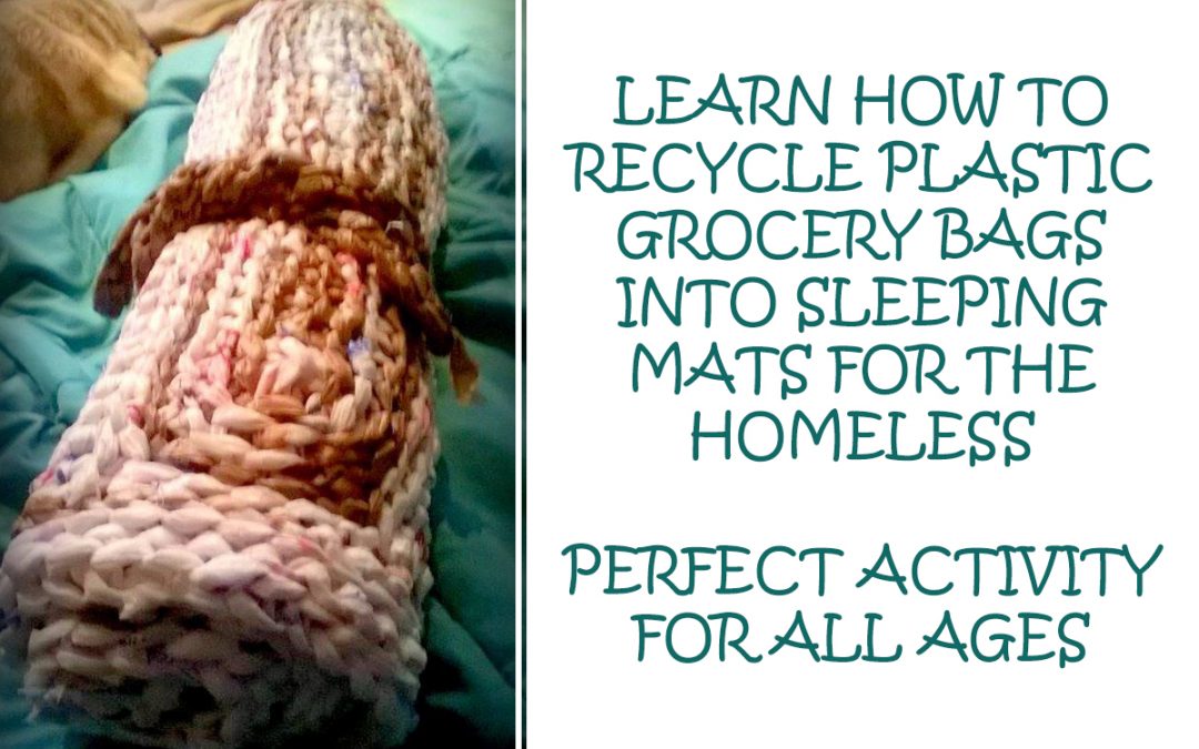 Learn To Recycle Grocery Store Bags Into Mats For The Homeless