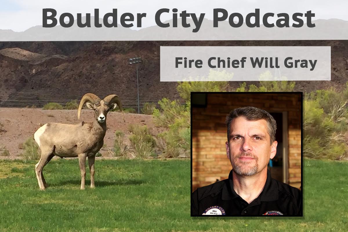 Podcast: Chief Will Gray of the Boulder City Fire Department