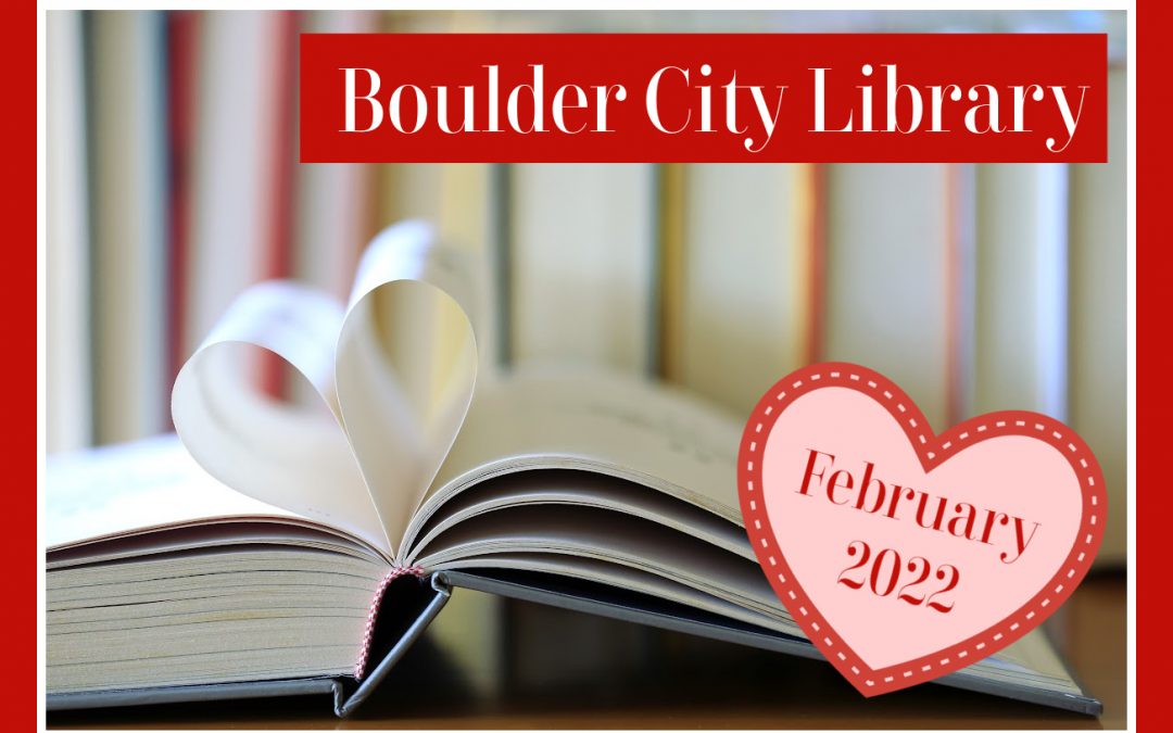 Boulder City Library: February 2022 Programming