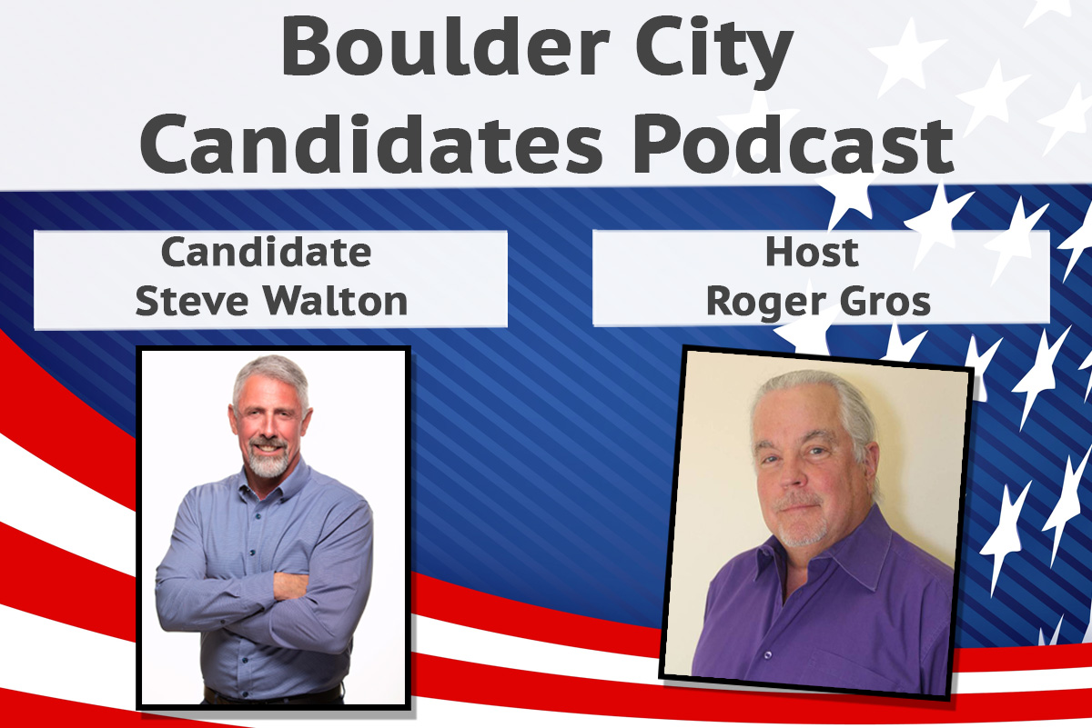 Candidate Podcast Walton Boulder City, Nevada