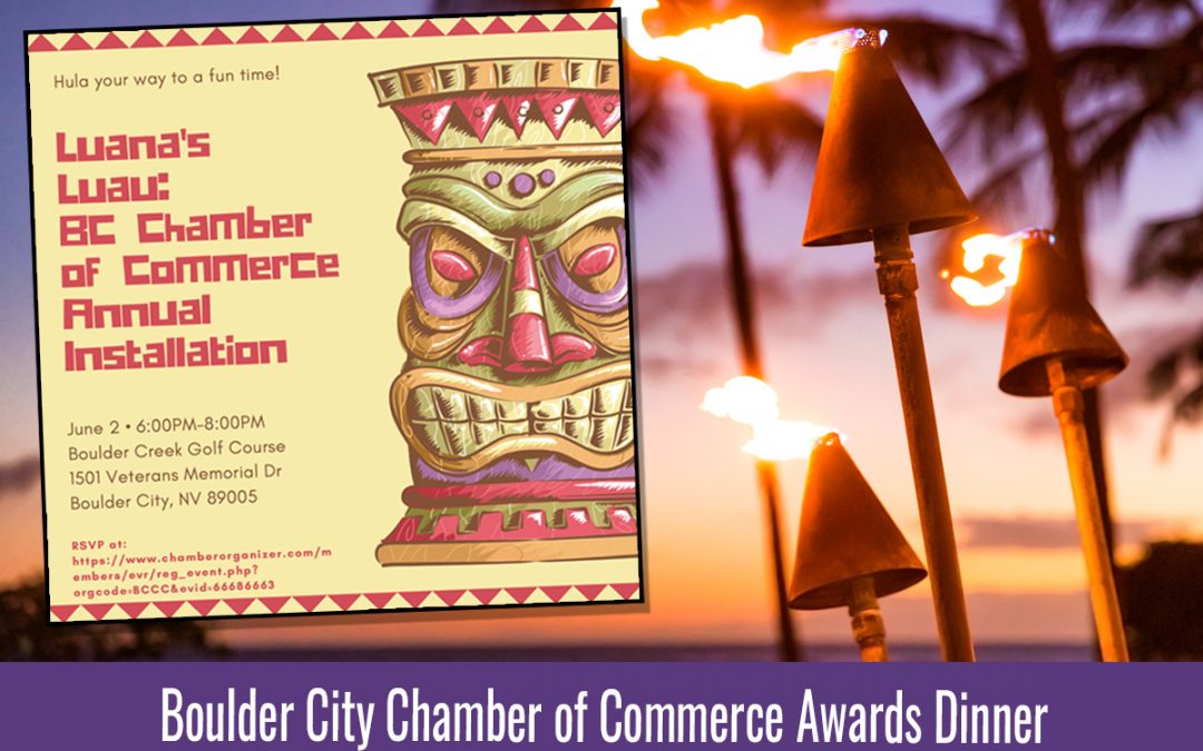 Boulder City Chamber of Commerce Annual Installation & Awards Dinner
