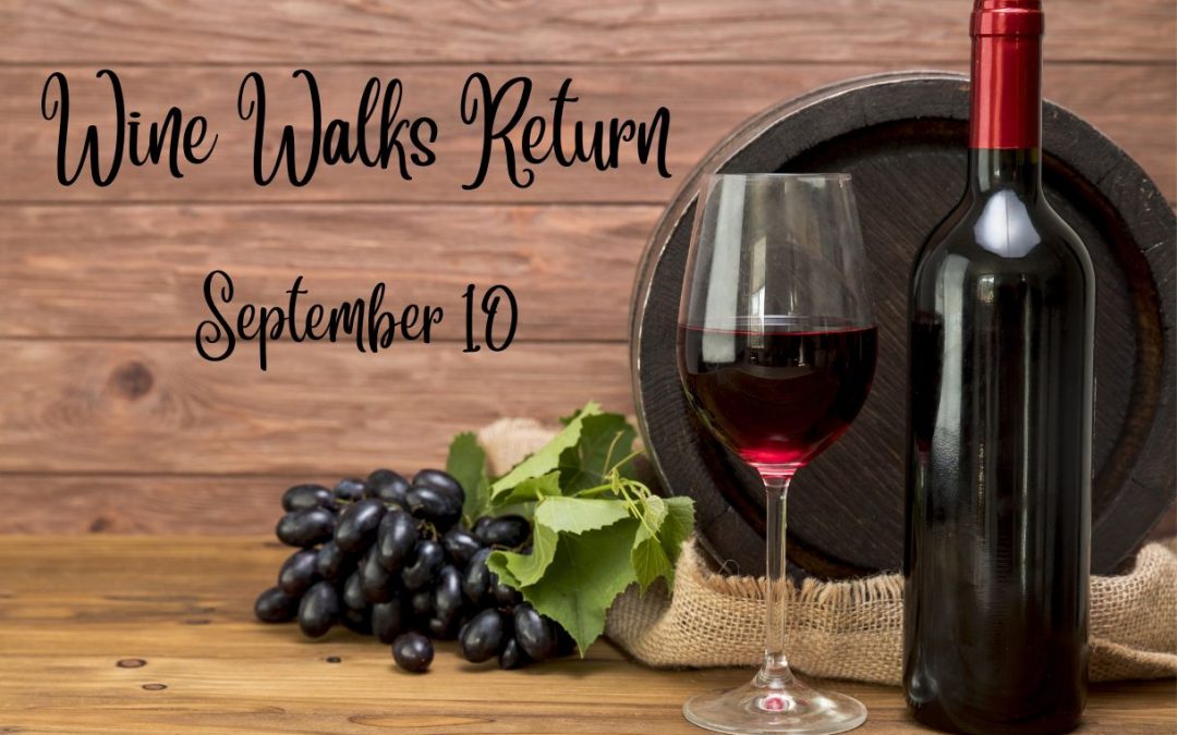 Wine Walks Return for 2022-2023
