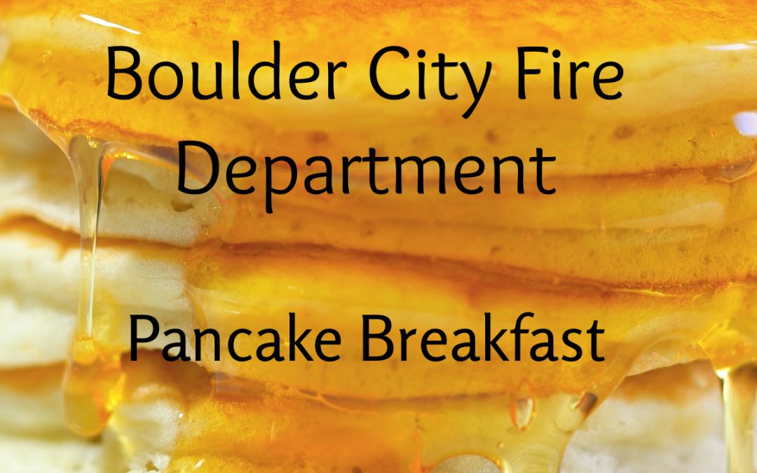 Boulder City Firefighter’s Association Will Flip Up Breakfast