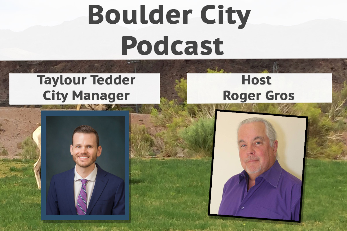 Boulder City, Nevada Podcast Tedder