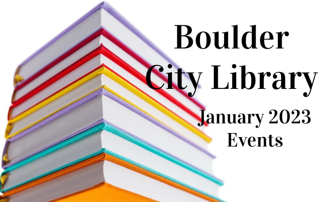 Boulder City Library Presents January 2023 Events