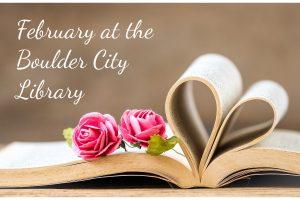 February Events at the Boulder City, Nevada Library